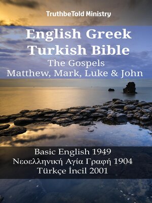 cover image of English Greek Turkish Bible--The Gospels--Matthew, Mark, Luke & John